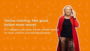 Met goed bellen meer omzet