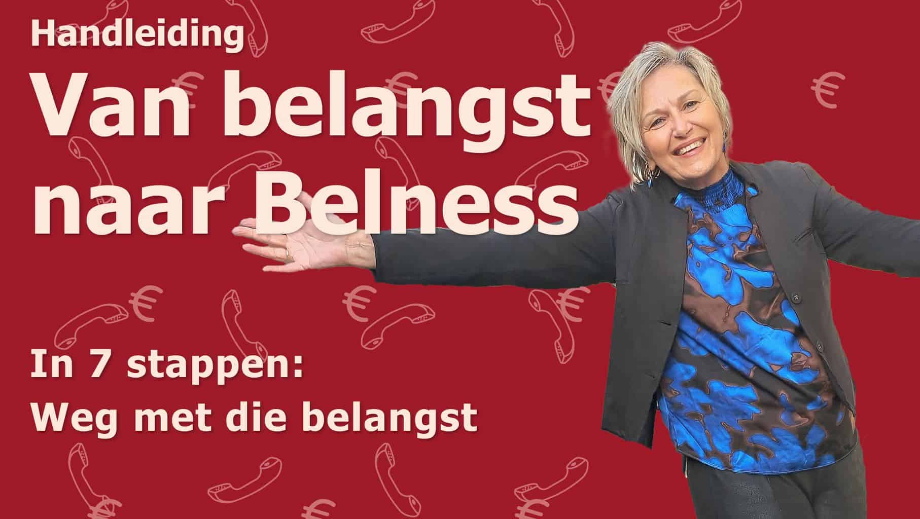 Je bekijkt nu Handleiding: Van Belangst naar Belness